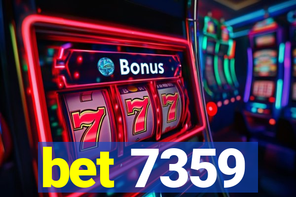 bet 7359